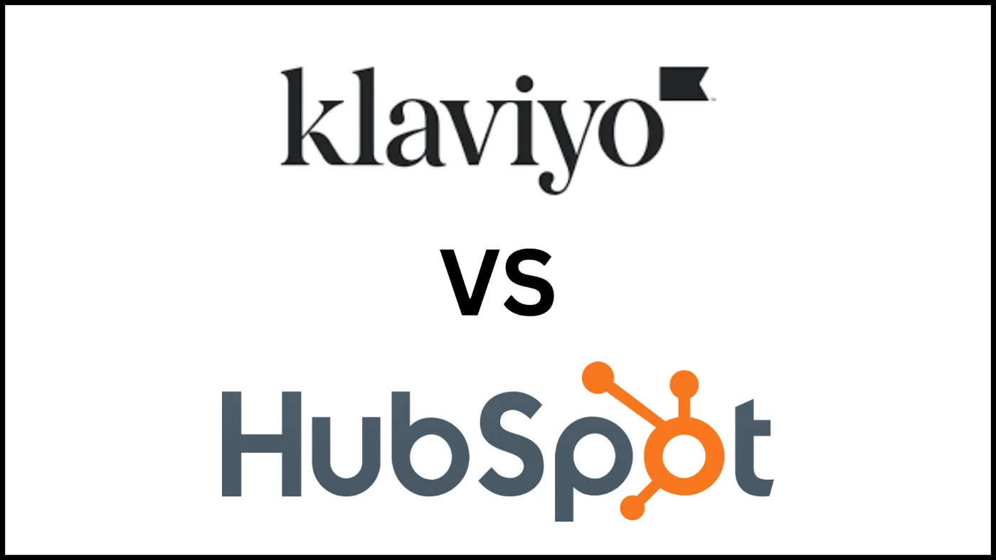 Klaviyo vs HubSpot: Complete Side-by-Side Breakdown